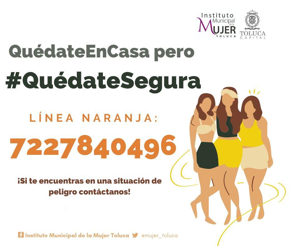 Línea Naranja, una estrategia de Toluca para dar protección y asesoría a mujeres víctimas de violencia