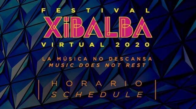 Xibalba Festival 2020 invita a vivir una experiencia streaming fuera de la ciudad