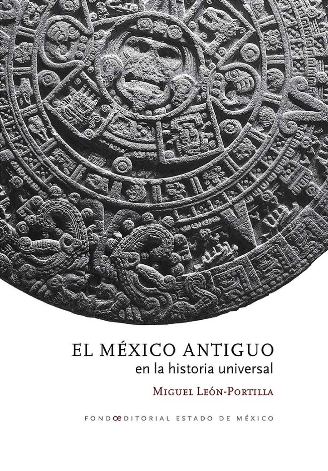 “El México antiguo en la historia universal", de Miguel León-Portilla, disponible para consulta digital
