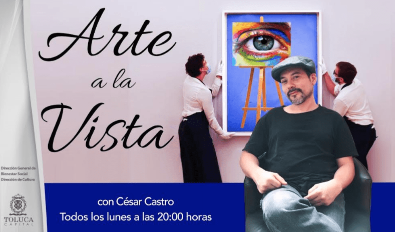 Arte a la Vista apoya a la comunidad artística de Toluca