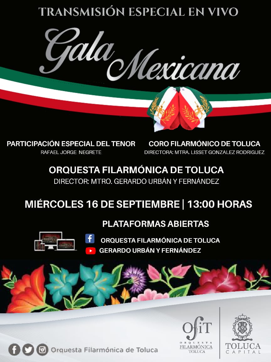 Invita Toluca a celebrar las fiestas patrias con la Gala Mexicana de la OFiT